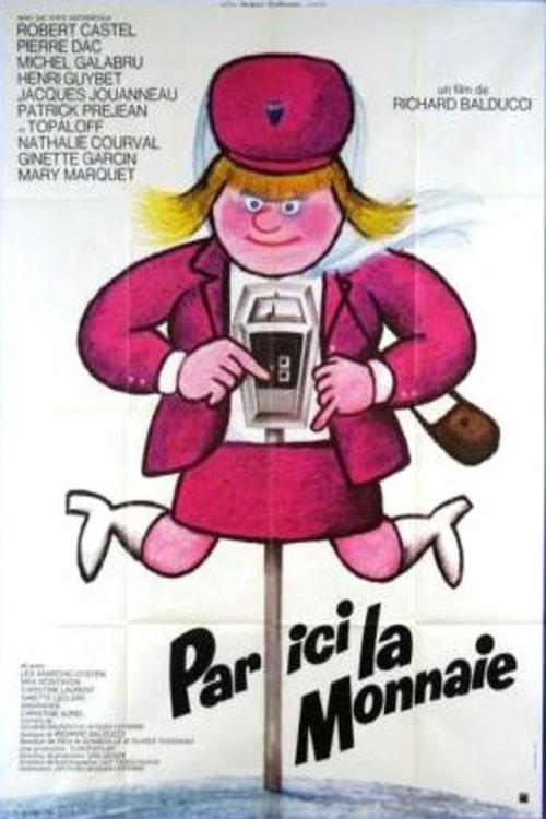Par ici la monnaie poster